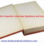 boilerandcalculations-boilerinspector interview questions and answers