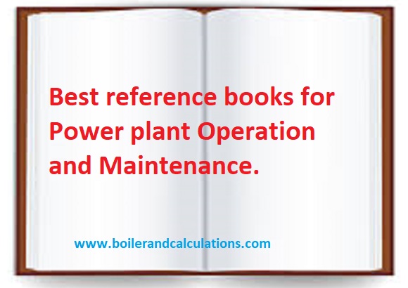 Best reference books for Thermal power plant Operation and maintnance