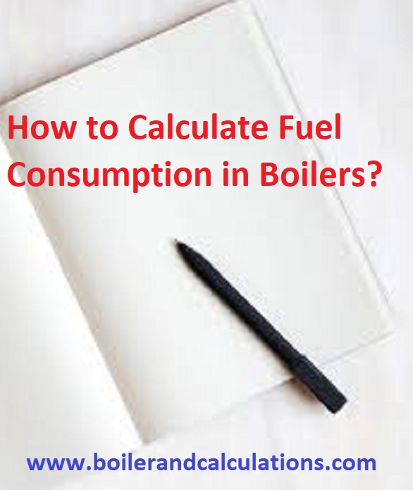 How to Calculate Fuel Consumption in Boilers?